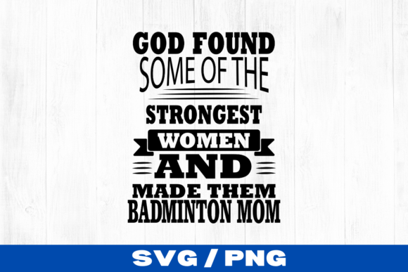 Badminton Mom SVG Graphics for Crafts