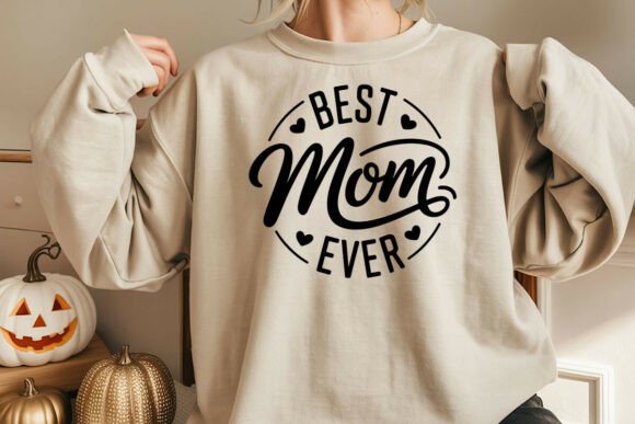 Best Mom Ever Svg Review: A Designer’s Take