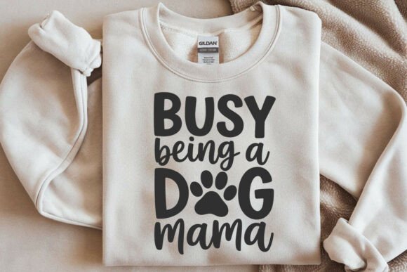 Busy Being a Dog Mama SVG Graphics & Crafts Review