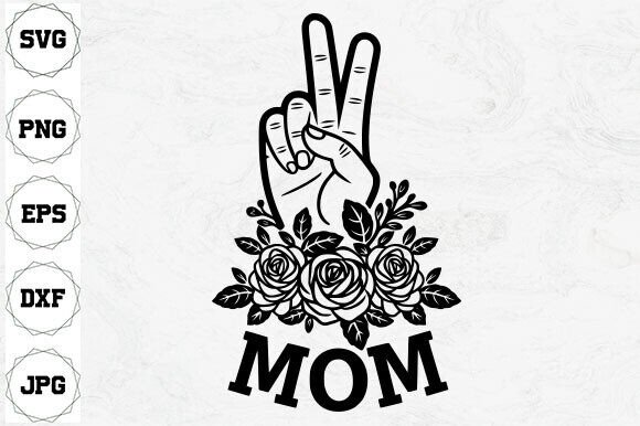 Floral Mom Svg,Best Mom Ever SVG Graphics and Crafts