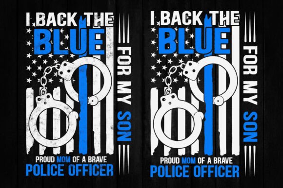 I Back the Blue for My Son Proud Mom Svg Graphics and Crafts Review