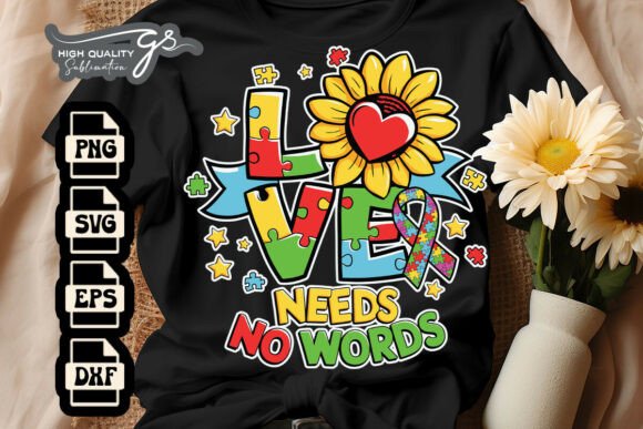 Love Needs No Words Autism Mom SVG Graphics and Crafts Review