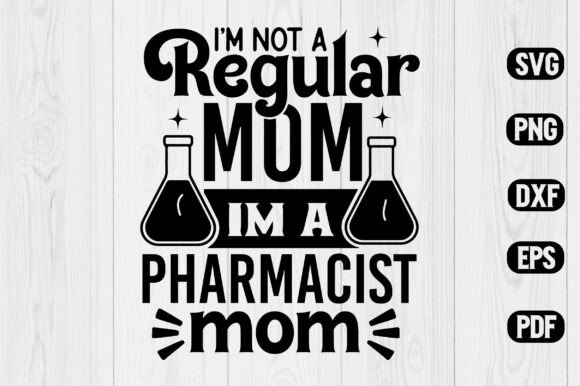 Pharmacist Mom SVG Design for Graphics and Crafts
