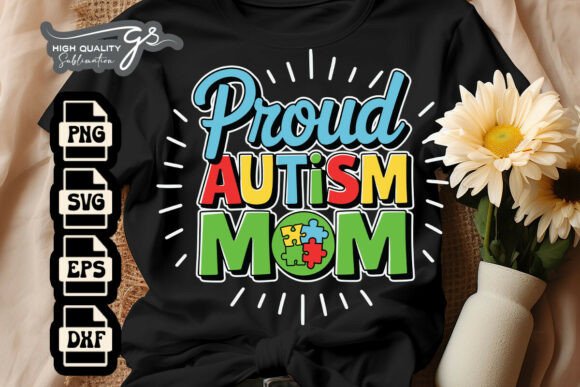Proud Autism Mom Strong Mom SVG Graphics and Crafts